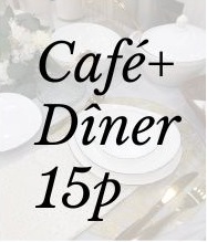 Pack café + dîner 15 p