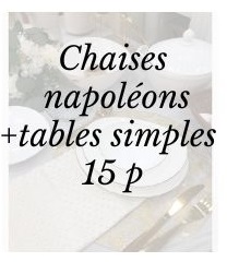 Pack napoléon + tables simple 15 p