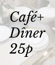Pack café + dîner 25 p